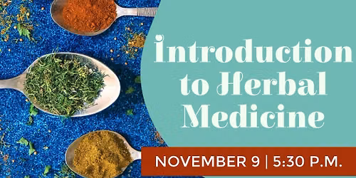 Introduction to Herbal Medicine