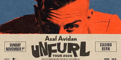 Asaf Avidan \u2022 01.11.26 \u2022 Casino Bern