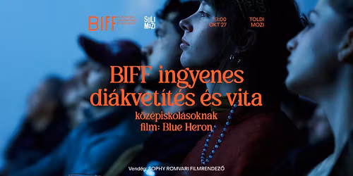 Ingyenes di\u00e1kvet\u00edt\u00e9s + vitam\u0171sor - Blue Heron \/\/ BIFF 2025