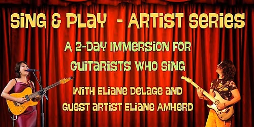 Sing & Play: A 2-Day Artist Immersion