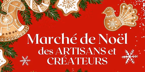 March\u00e9 de No\u00ebl des Artisans & Cr\u00e9ateurs\ud83c\udf85\ud83c\udffc\ud83c\udf84