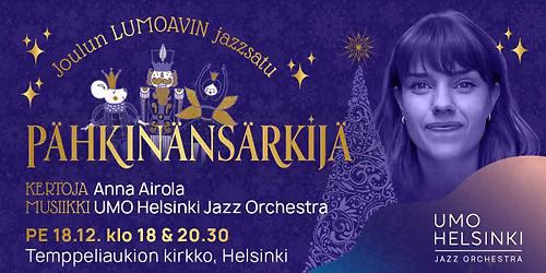 Anna Airola & UMO Helsinki Jazz Orchestra: P\u00e4hkin\u00e4ns\u00e4rkij\u00e4 \u2013 joulun lumoavin jazzsatu