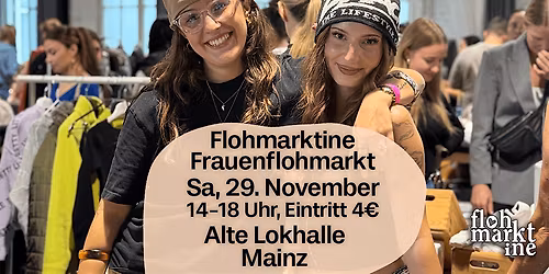 Flohmarktine Frauenflohmarkt \/ M\u00e4dchenflohmarkt! Sa, 29. November, Mainz