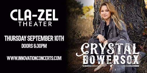 Crystal Bowersox LIVE at Cla-Zel Theater Thursday September 10th