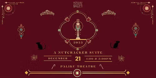 Honolulu Classical Ballet "A Nutcracker Suite" Winter 2025 5:00PM