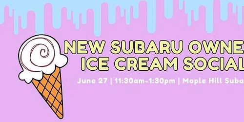 New Subaru Owners Ice Cream Social