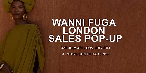 WANNI FUGA LONDON SALES POP UP