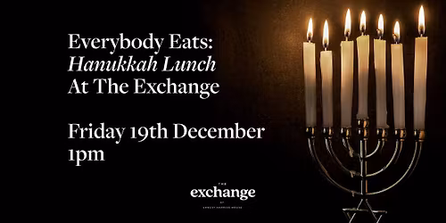 Everybody Eats, Hunukkah Edition: A Celebration of Light and Community