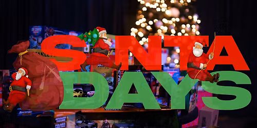 Santa Days | December 8 & 9