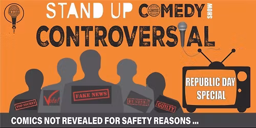 Controversial Comedy - Stand Up Show