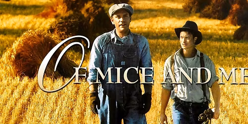 Of Mice and Men: Film Screening