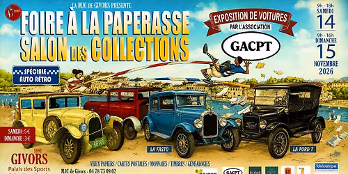 EXPOSITION DE VOITURE ANCIENNE PAR LE GACPT - FOIRE A LA PAPERASSE GIVORS