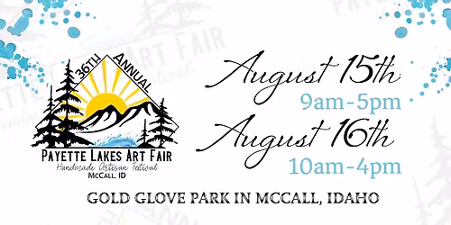 36th Annual Payette Lakes Fine Art & Craft Fair