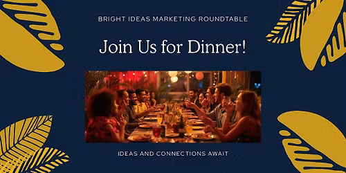 Bright Ideas Marketing Roundtable
