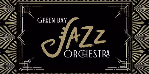 Green Bay Jazz Orchestra  | The Tarlton Theatre