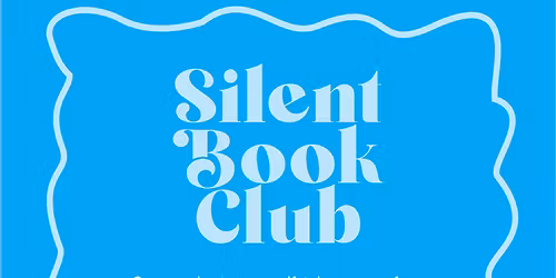 Silent Book Club  VI: Victoria Island Lagos (Aug Edition)