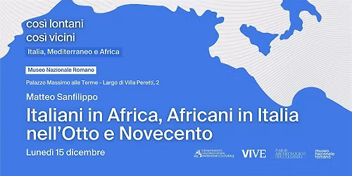 Italiani in Africa, Africani in Italia nell\u2019Otto e Novecento