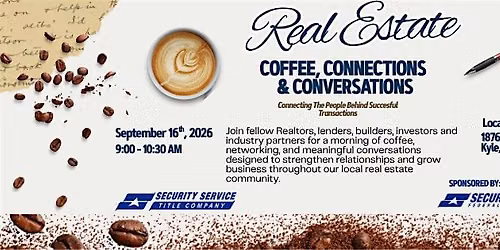 Coffee, Connections & Real Estate Conversations