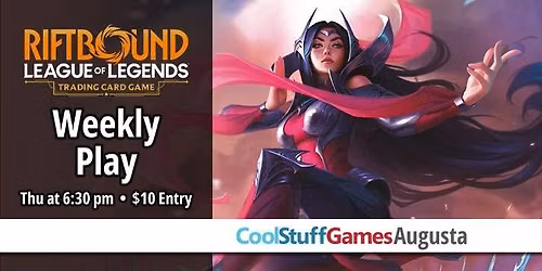 Riftbound Nexus Night 1 vs 1 Weekly at CoolStuffGames Augusta