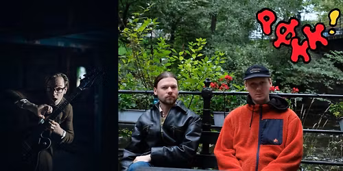 P\u00d8KK! Dan Peter Sundland solo + Joakim Rainer\/Karl Nyberg duo