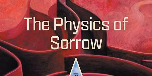 The Physics of Sorrow by Georgi Gospodinov