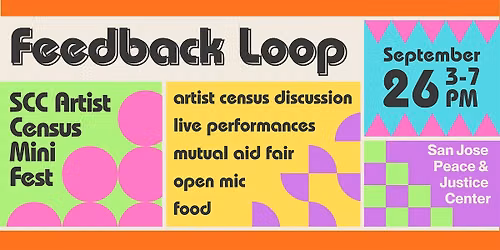Feedback Loop: SCC Artist Census Mini Fest