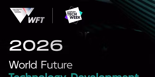 World Future Technology Development Summit (WFT@London)