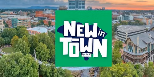New In Town- Upstate Meetup
