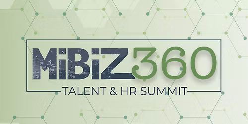 2026 MiBiz360: Talent and HR Summit