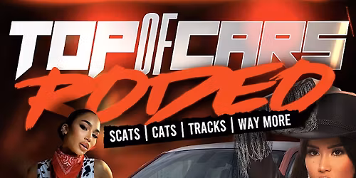 TOP OF CARS [RODEO & CAR SHOW]