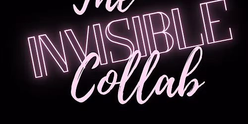 The Invisible Collab's Date that Business