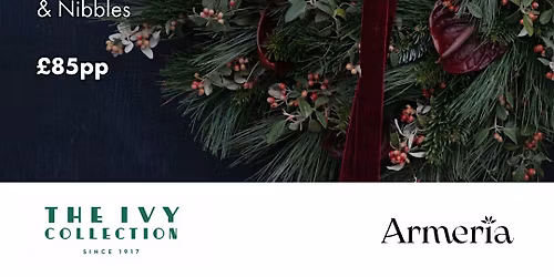 Christmas Wreath Workshop - The Ivy Brasserie, Norwich