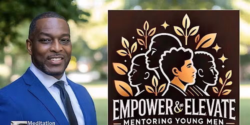 Empower and Elevate: Mentorship for Young Men (Ages 11-19)