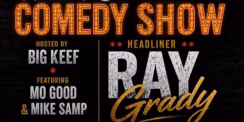 Grady Weekend 2026 - Comedy Show
