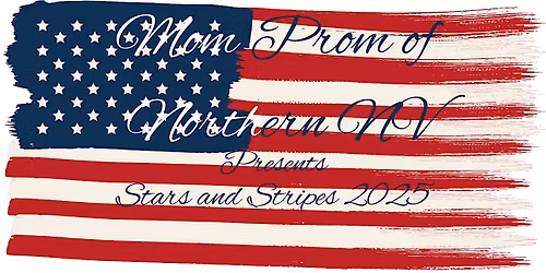 Stars and Stripes by Mom Prom of Northern Nevada