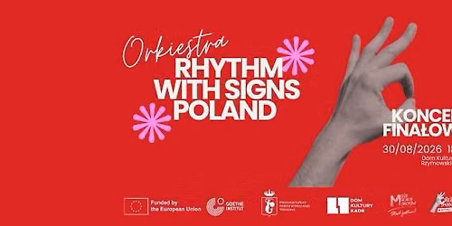 Orkiestra RHYTHMS WITH SIGNS POLAND | Koncert Fina\u0142owy