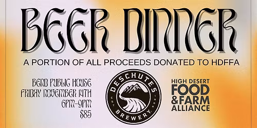 DESCHUTES X HDFFA BEER DINNER