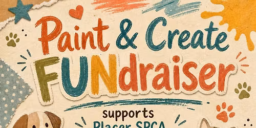 2nd Annual Paint & Create FUNdraiser for SPCA & Animeals Program Host Antelope & Roseville Lions