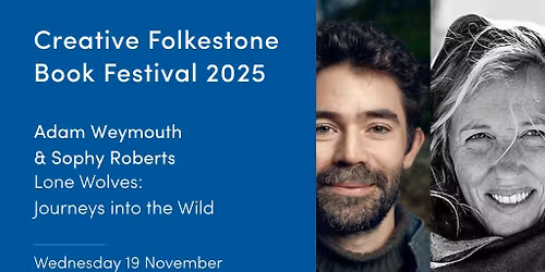 Lone Wolves: Journeys into the Wild with Adam Weymouth & Sophy Roberts