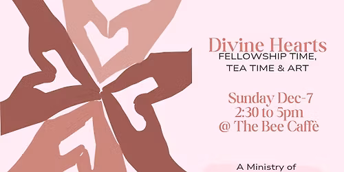 Divine Hearts Holiday Tea 12\/7 @ The Bee