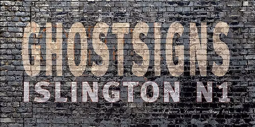 Ghostsigns of Islington - bygone brands and businesses