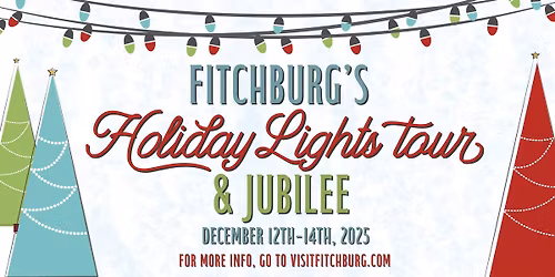 Fitchburg's Holiday Lights Tour & Jubilee