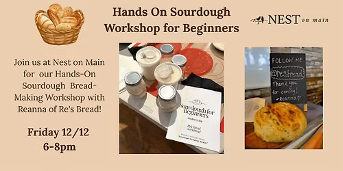 Hands-On Sourdough Bread-Making Workshop w\/Reanna of Re's Bread