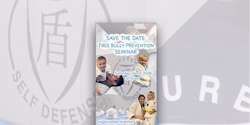 FREE Bully Prevention Seminar