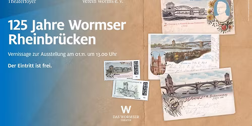 125 Jahre Wormser Rheinbr\u00fccken