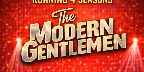 The Modern Gentlemen - LIVE in concert