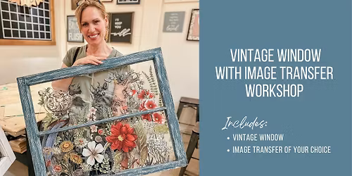 DIY Vintage Window with IOD Image Transfer