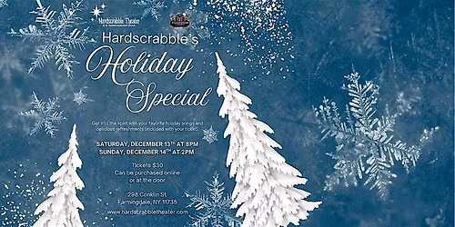 Hardscrabble's Holiday Special