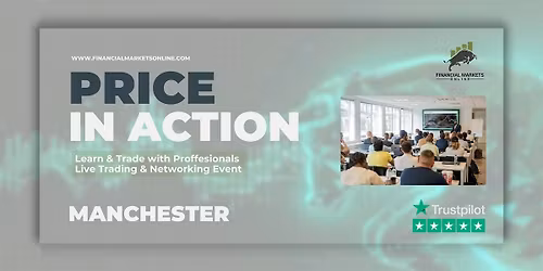 Price in Action Manchester 2025 - Trade live with professionals