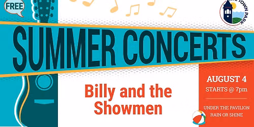 Billy & The Showmen - FREE 2026 Summer Concert Series